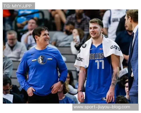 独行侠低价交易东契奇与浓眉奇才布局羊眉萨尔未来发展蓝图